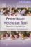 Pemeriksaan Kesehatan Bayi: Pendekatan Multidimensi